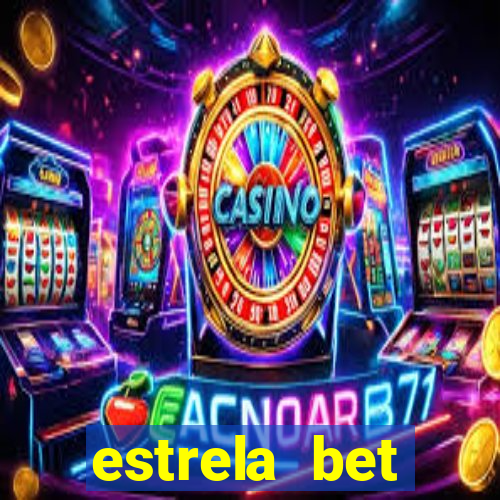 estrela bet horarios pagantes